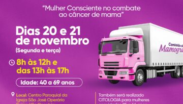 Caminhão da Mamografia atenderá mulheres no Centro de Formação